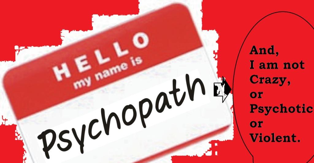 Psychopath Myths - psychopaths are not violent 
