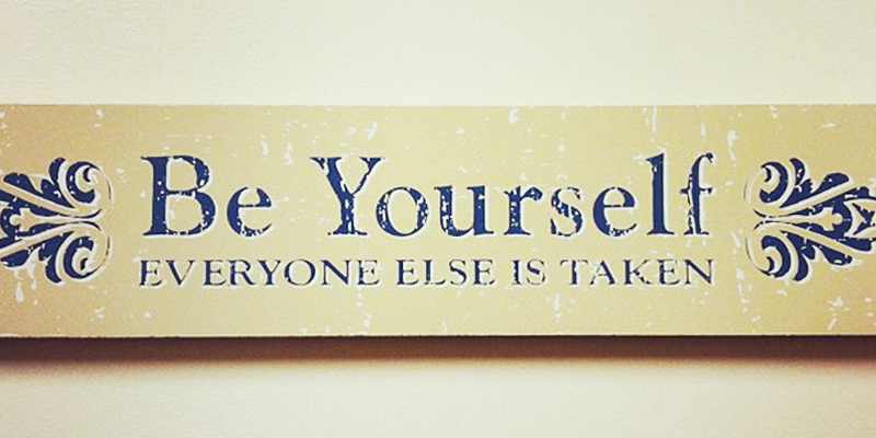 be yourself